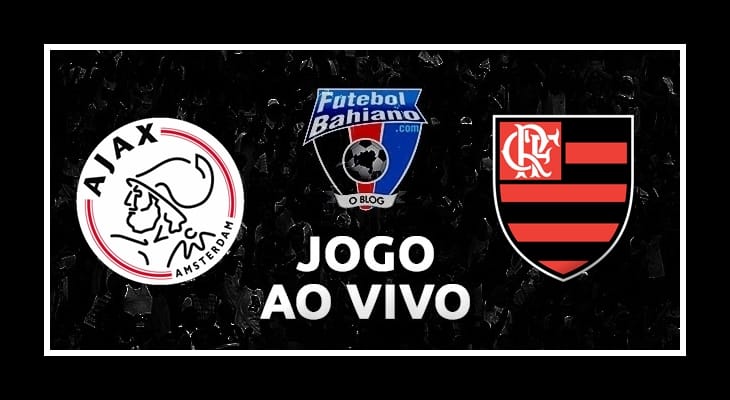 Como assistir Ajax x Flamengo hoje AO VIVO pela Florida Cup