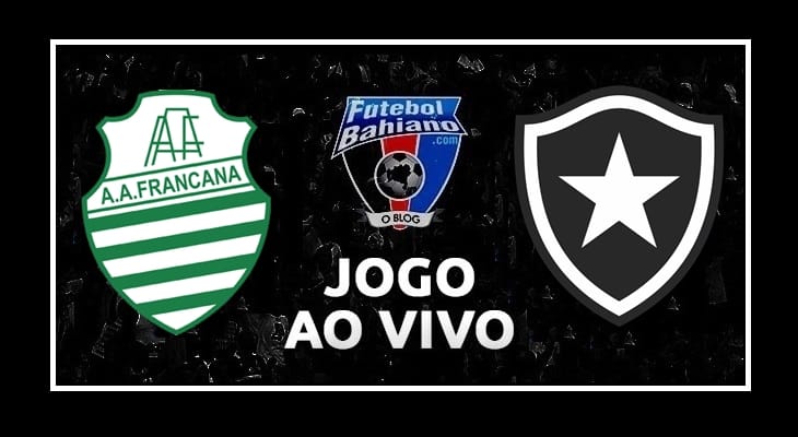 Onde assistir Francana x Botafogo AO VIVO pela 3ª rodada da Copinha