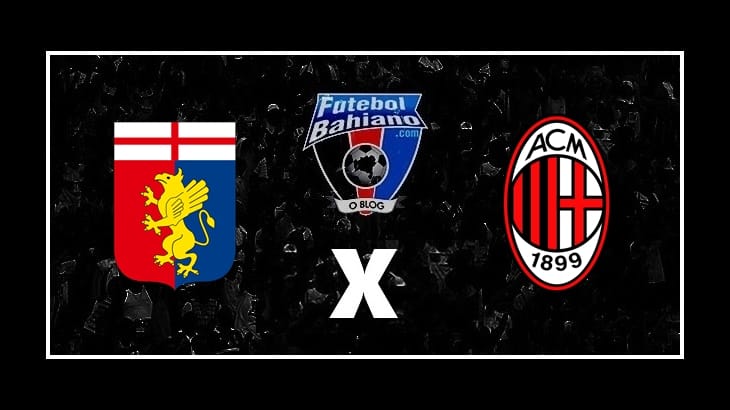 Como assistir Genoa x Milan AO VIVO pelo Campeonato Italiano