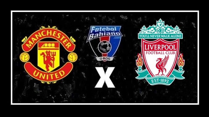 Assistir Manchester United x Liverpool AO VIVO pela Premier League