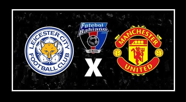 Assistir Leicester x Manchester United AO VIVO pelo Campeonato Inglês