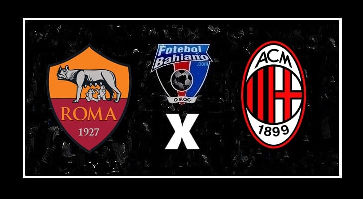 Como assistir Roma x Milan AO VIVO pelo Campeonato Italiano