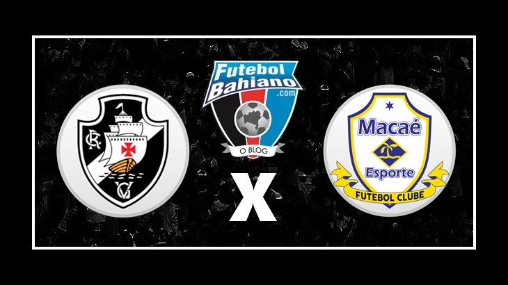 Onde assistir Vasco x Macaé AO VIVO pelo Campeonato Carioca