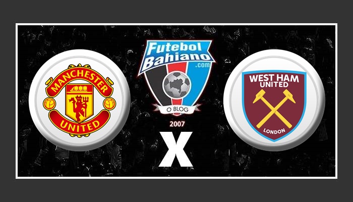 Onde assistir Manchester United x West Ham AO VIVO pelo Inglês