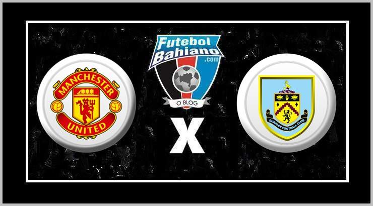 Onde assistir Manchester United x Burnley AO VIVO pelo Inglês