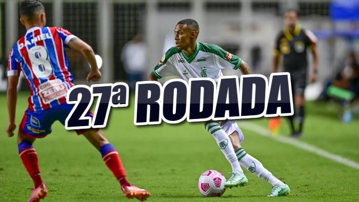 Bahia fecha a 27ª rodada na porta do Z4; veja classificação da Série A