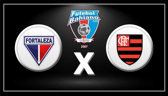 Onde assistir Fortaleza x Flamengo AO VIVO pelo Brasileirão