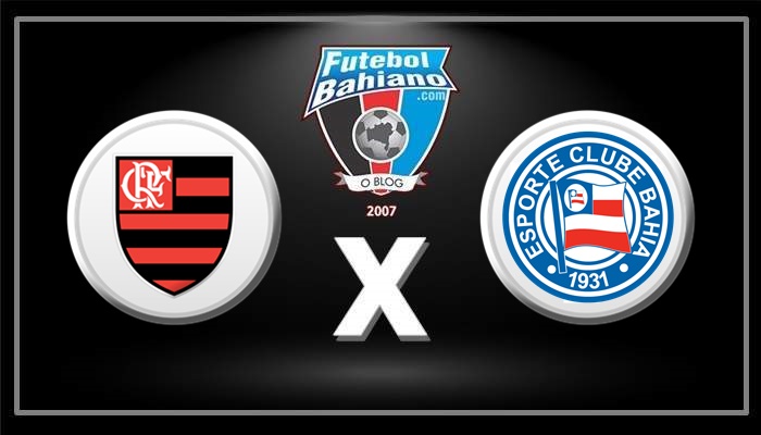 Onde assistir Flamengo x Bahia AO VIVO pelo Brasileirão