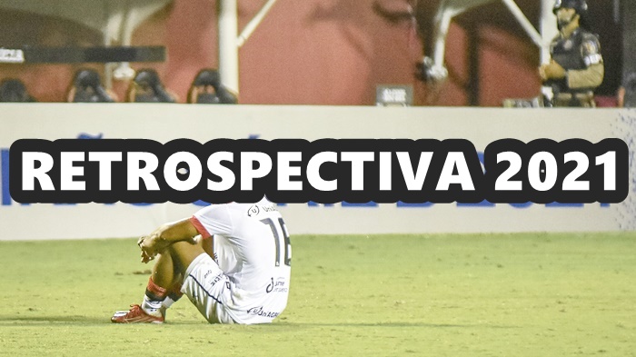 Eliminações, crise política e queda à Série C: o ano de 2021 do Vitória