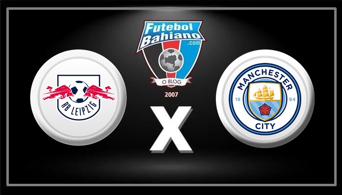 Onde assistir RB Leipzig x Manchester City AO VIVO pela Liga dos Campeões