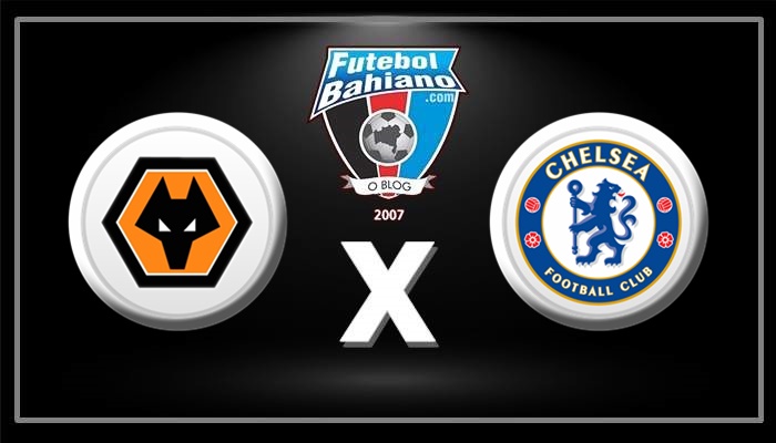 Onde assistir Wolves x Chelsea AO VIVO pelo Campeonato Inglês