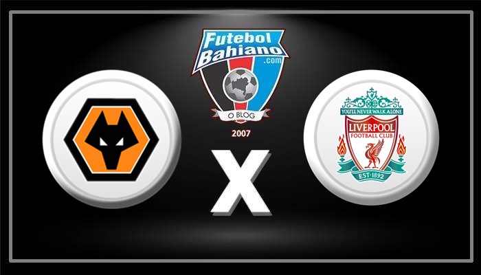 Onde assistir Wolves x Liverpool AO VIVO pelo Campeonato Inglês