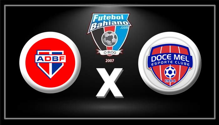 Assistir Bahia de Feira x Doce Mel AO VIVO pelo Campeonato Baiano