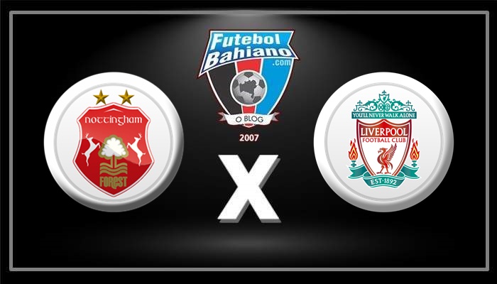 Onde assistir Nottingham x Liverpool AO VIVO pela Copa da Inglaterra