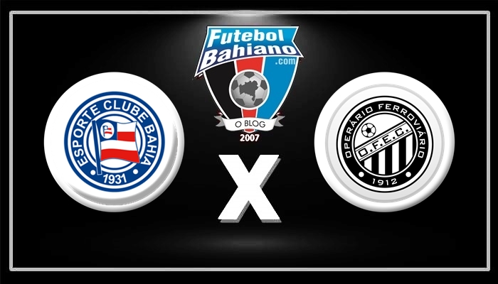 Onde assistir Bahia x Operário AO VIVO pelo Brasileiro da Série B