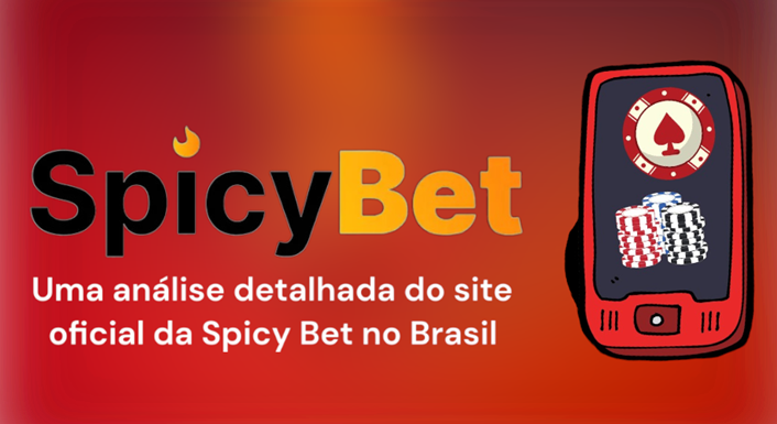 Spicy Bet: sua receita para o sucesso em cassinos on-line e apostas esportivas